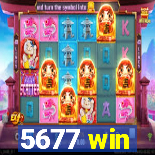 5677 win